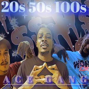 20s50s100s (feat. Rook G & AceGangGT)