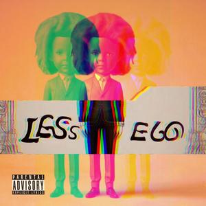 Less Ego (feat. Majee the Magician) [Explicit]