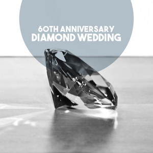 60th Anniversary: Diamond Wedding