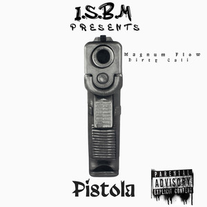 Pistola (Explicit)