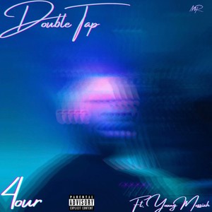 Double Tap (feat. Young Messiah) (Explicit)