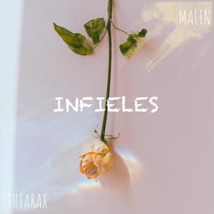 Infieles(feat. Malin)