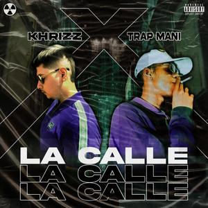 La Calle (feat. TRAP MANI) [Explicit]