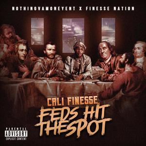 Feds Hit The Spot (Explicit)