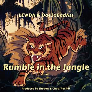 Rumble In The Jungle (Explicit)