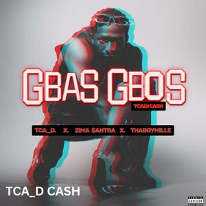 Gbas Gbos (feat. Zima $antra & ThaboyMillie) (Explicit)