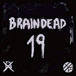 Braindead 19 (Remastered)