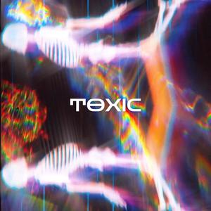 Toxic (Explicit)