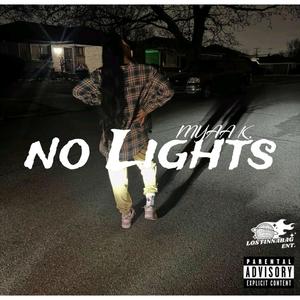 No Lights (feat. Myaa K) (Explicit)
