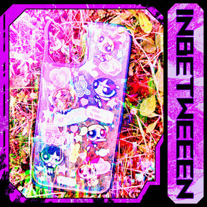 Inbetween (Explicit)