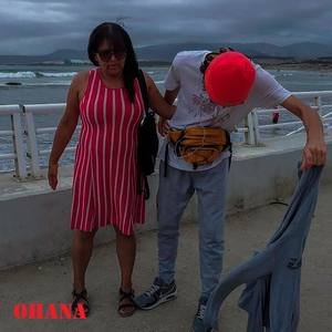 Ohana (Explicit)