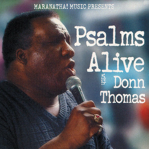 Psalms Alive With Donn Thomas