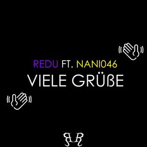 Viele Grüße (feat. Nani046) [Explicit]