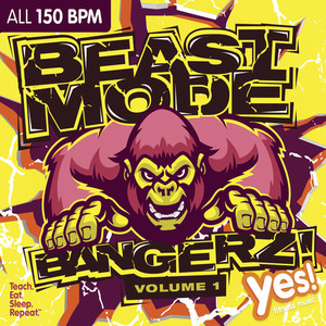 BEAST MODE BANGERZ! VOL. 1