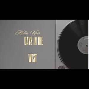 Days In The West (Explicit)