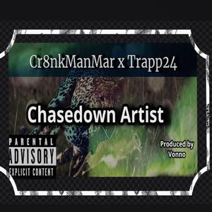 Chasedown artist (feat. Trapp24) [Explicit]