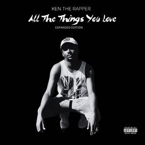 All the Things You Love (Expanded Edition) [Explicit]