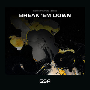 Break 'Em Down (Explicit)