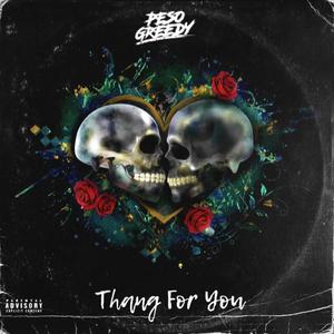 Thang for you (Explicit)