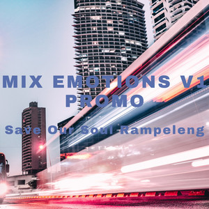 Mix Emotions V1 Promo (Explicit)