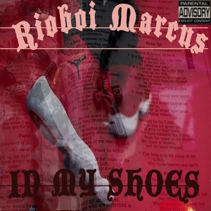 In My Shoes (Explicit)