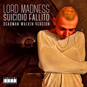 Suicidio fallito (Deadman Walkin Version)