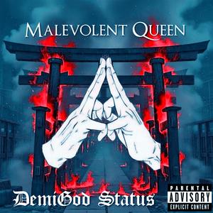 Malevolent Queen (Explicit)