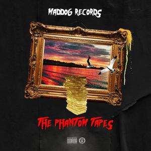 The Phantom Tapes (Explicit)