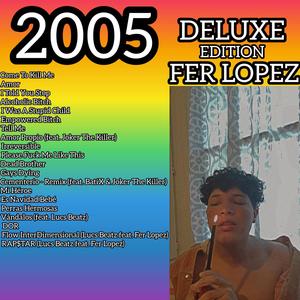 2005 Deluxe Edition (Fer's Version) [Explicit]