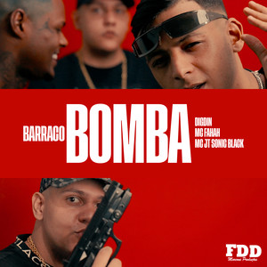Barraco Bomba (Explicit)