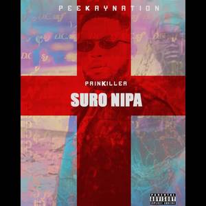 Suro Nipa (Explicit)