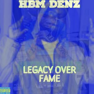 LEGACY OVER FAME (Explicit)