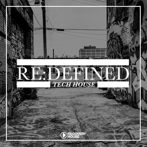 Re:Defined Tech House