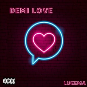 Demi Love (Explicit)