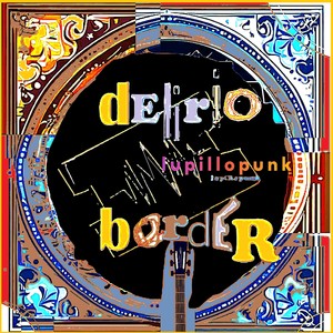 Delirio Border (Explicit)