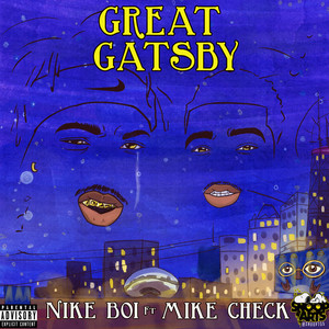 Great Gatsby (feat. Mike Check) [Explicit]