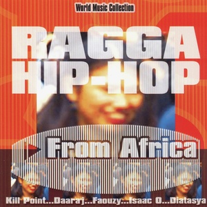 Ragga Hip-Hop from Africa (World Music Collection)