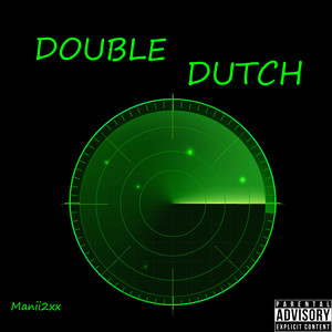 Double Dutch (Explicit)