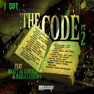 The Code, Pt. 2 (feat. MARLO LASHAWN & MEATY DA GENERAL)