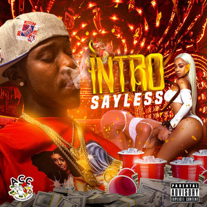 Sayless Intro (Explicit)