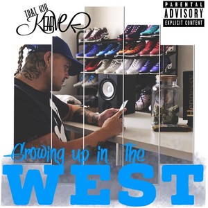 Growing up in the West (Explicit)