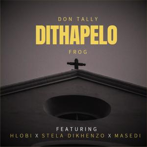 Dithapelo (feat. Hlobi &  Stela Dikhenzo and Masedi)