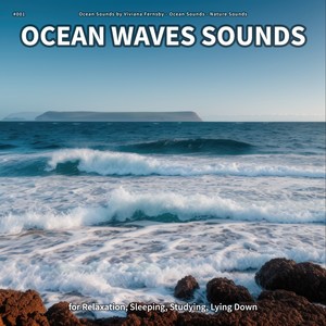 #001 Ocean Waves Sounds for Relaxation, Sleeping, Studying, Lying Down