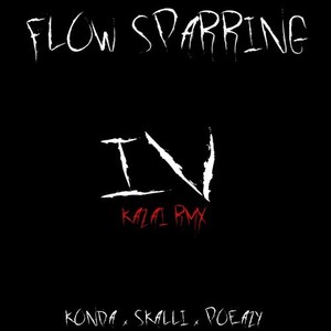 Flow Sparring 4 (Kazai Remix|Explicit)