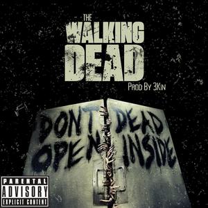 The Walking Dead (feat. ETEN) [Explicit]