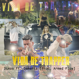 Vida de Trapper (Explicit)