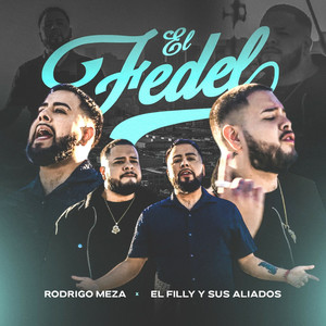 El Filly y Sus Aliados - El Fedel