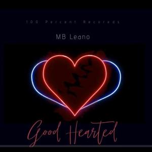 Good Hearted (Explicit)