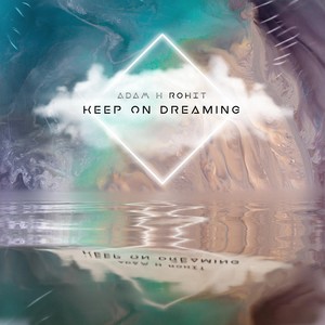 Keep On Dreaming