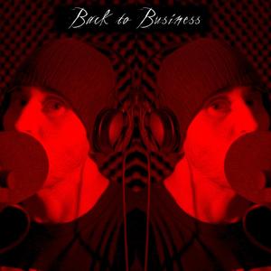 Back to Business (Explicit)